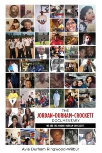 The Jordan-Durham-Crockett Documentary