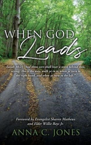 WHEN GOD LEADS