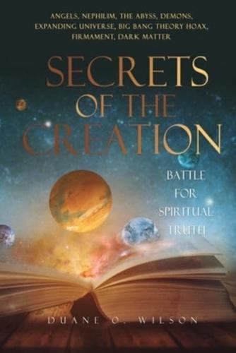 Secrets of the Creation