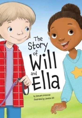 The Story of Will and Ella.