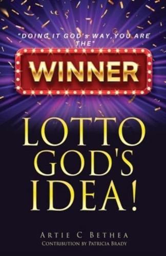 Lotto God's Idea!