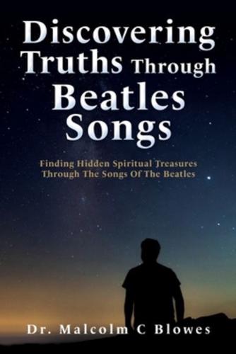 Discovering Truths Through Beatles Songs