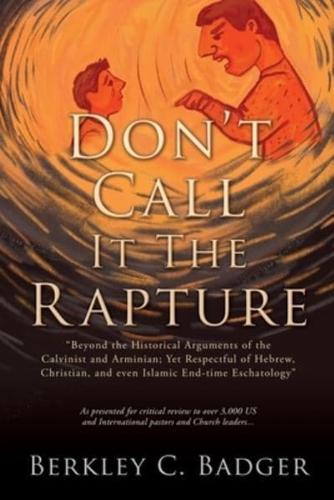 Don't Call It The Rapture