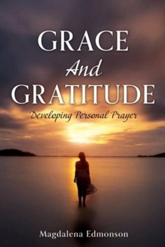 Grace And Gratitude
