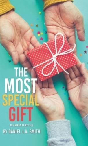 The Most Special Gift