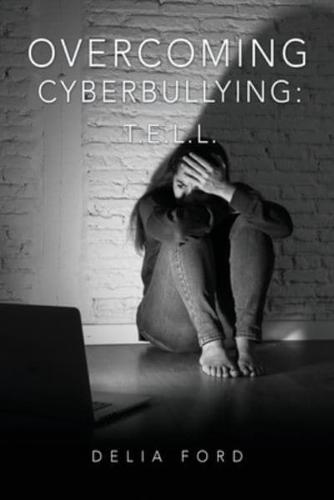 Overcoming Cyberbullying