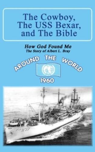 The Cowboy, the USS Bexar, and the Bible