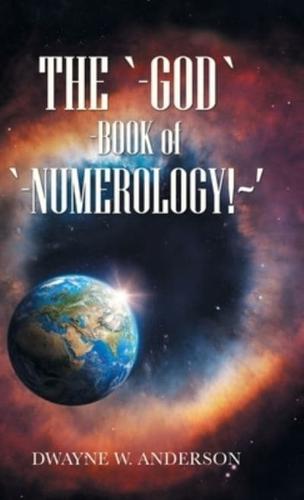 The `-God `-Book of `-Numerology!~'