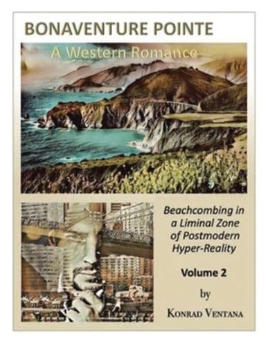 BONAVENTURE POINTE, A Western Romance Volume 2