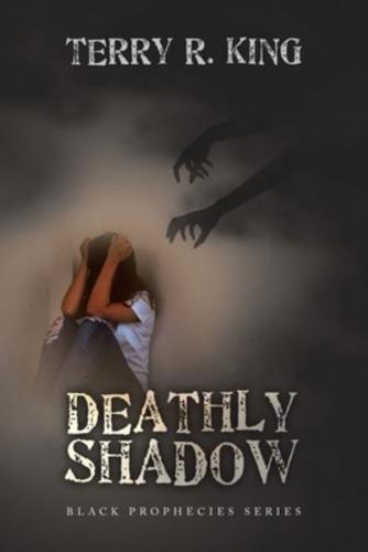 Deathly Shadow