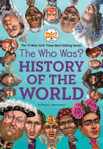 Who Was? History of the Worldá