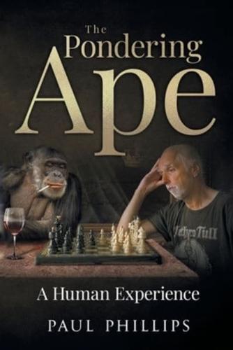 The Pondering Ape