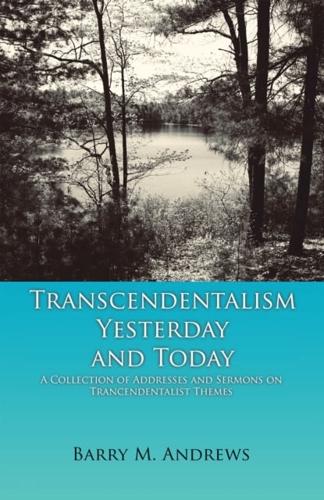 Transcendentalism Yesterday and Today