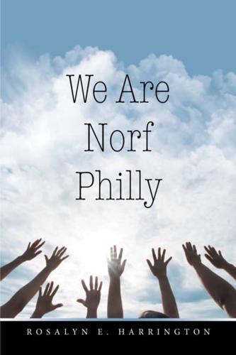 We Are Norf Philly