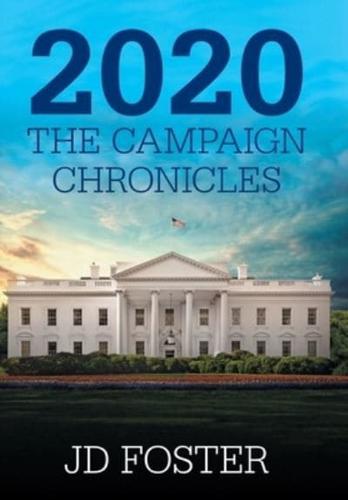2020 the Campaign Chronicles