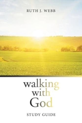 Walking with God: Study Guide