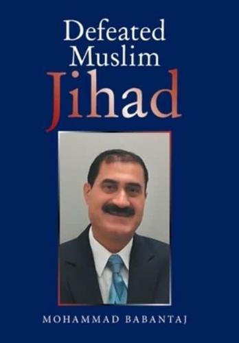 Defeated Muslim Jihad