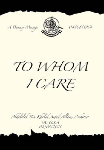 To Whom I Care