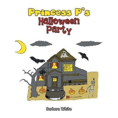Princess P's Halloween Party