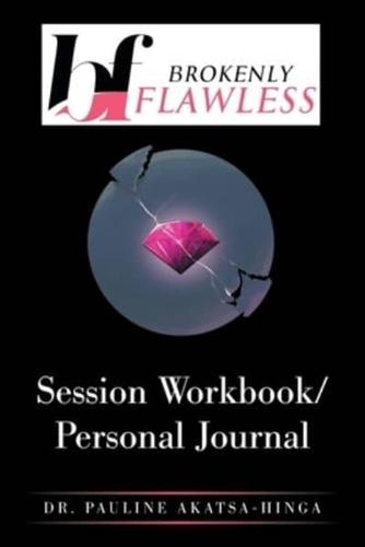 Session Workbook/Personal Journal