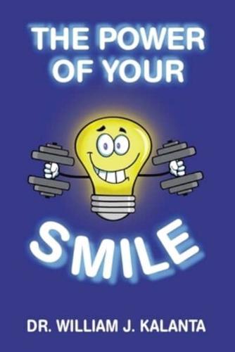 The Power of Your Smile