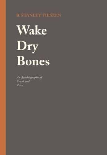 Wake Dry Bones