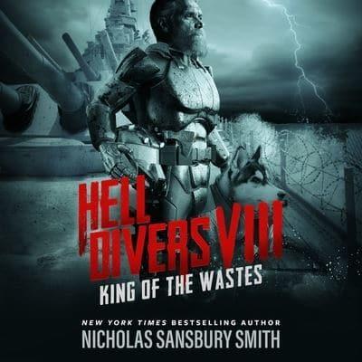 Hell Divers VIII: King of the Wastes