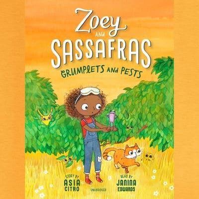 Zoey and Sassafras: Grumplets and Pests Lib/E