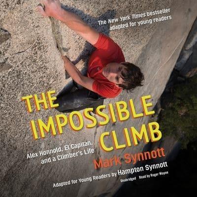 The Impossible Climb (Young Readers Adaptation)