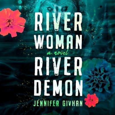 River Woman, River Demon