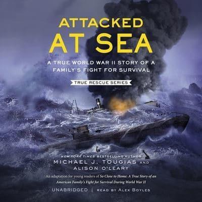 Attacked at Sea Lib/E