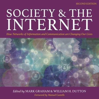 Society and the Internet, 2nd Edition Lib/E