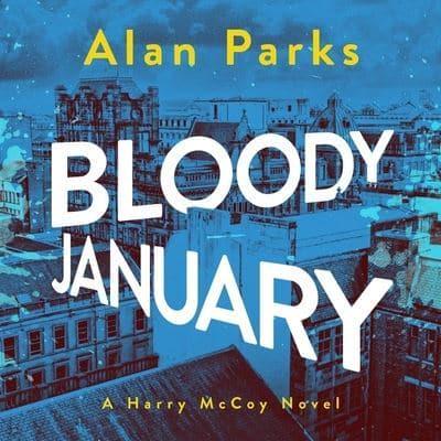 Bloody January Lib/E
