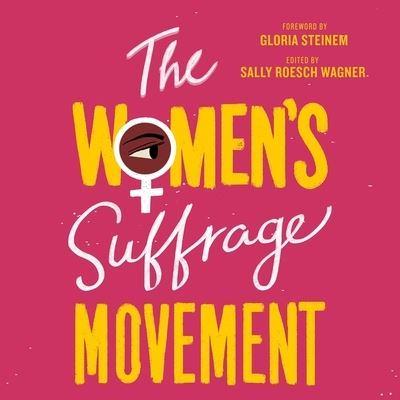 The Women's Suffrage Movement Lib/E