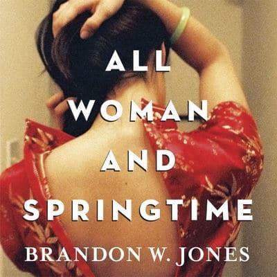 All Woman and Springtime Lib/E