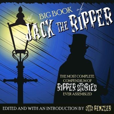 The Big Book of Jack the Ripper Lib/E