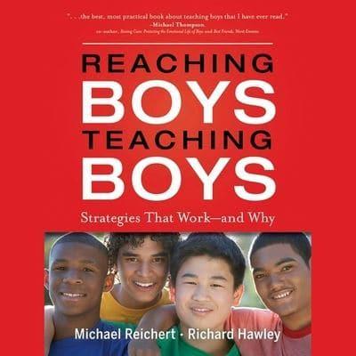 Reaching Boys, Teaching Boys Lib/E