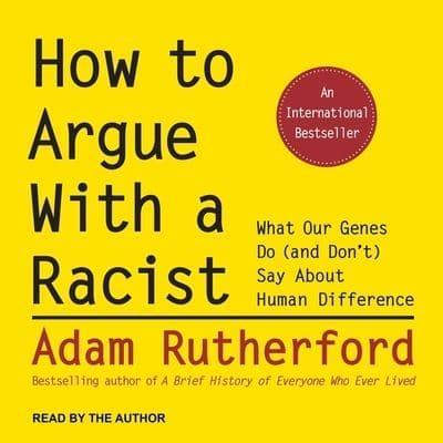 How to Argue With a Racist Lib/E