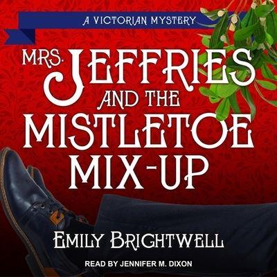 Mrs. Jeffries & The Mistletoe Mix-Up