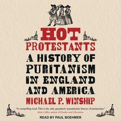 Hot Protestants Lib/E