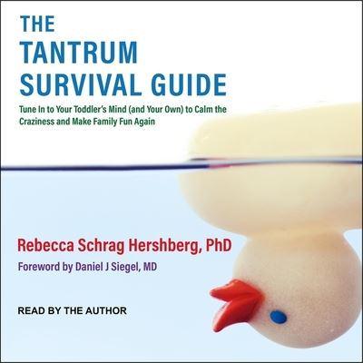 The Tantrum Survival Guide