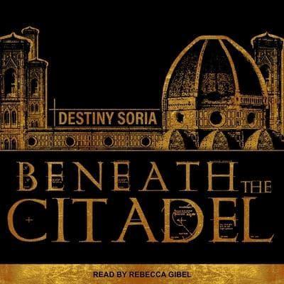 Beneath the Citadel Lib/E