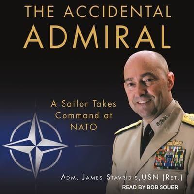 The Accidental Admiral Lib/E