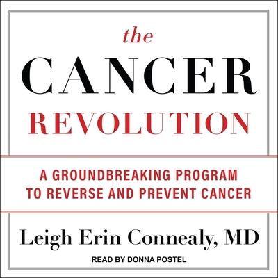 The Cancer Revolution Lib/E