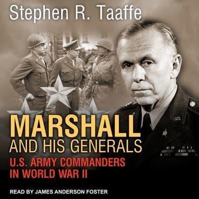 Marshall and His Generals Lib/E