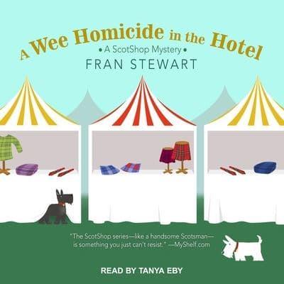 A Wee Homicide in the Hotel