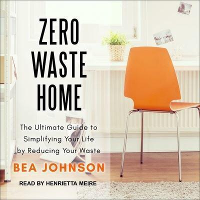 Zero Waste Home Lib/E