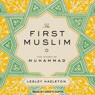 The First Muslim Lib/E
