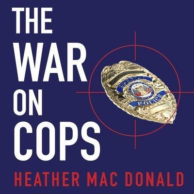 The War on Cops Lib/E
