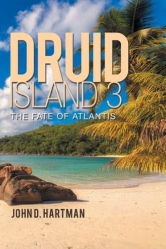 Druid Island 3: The Fate of Atlantis